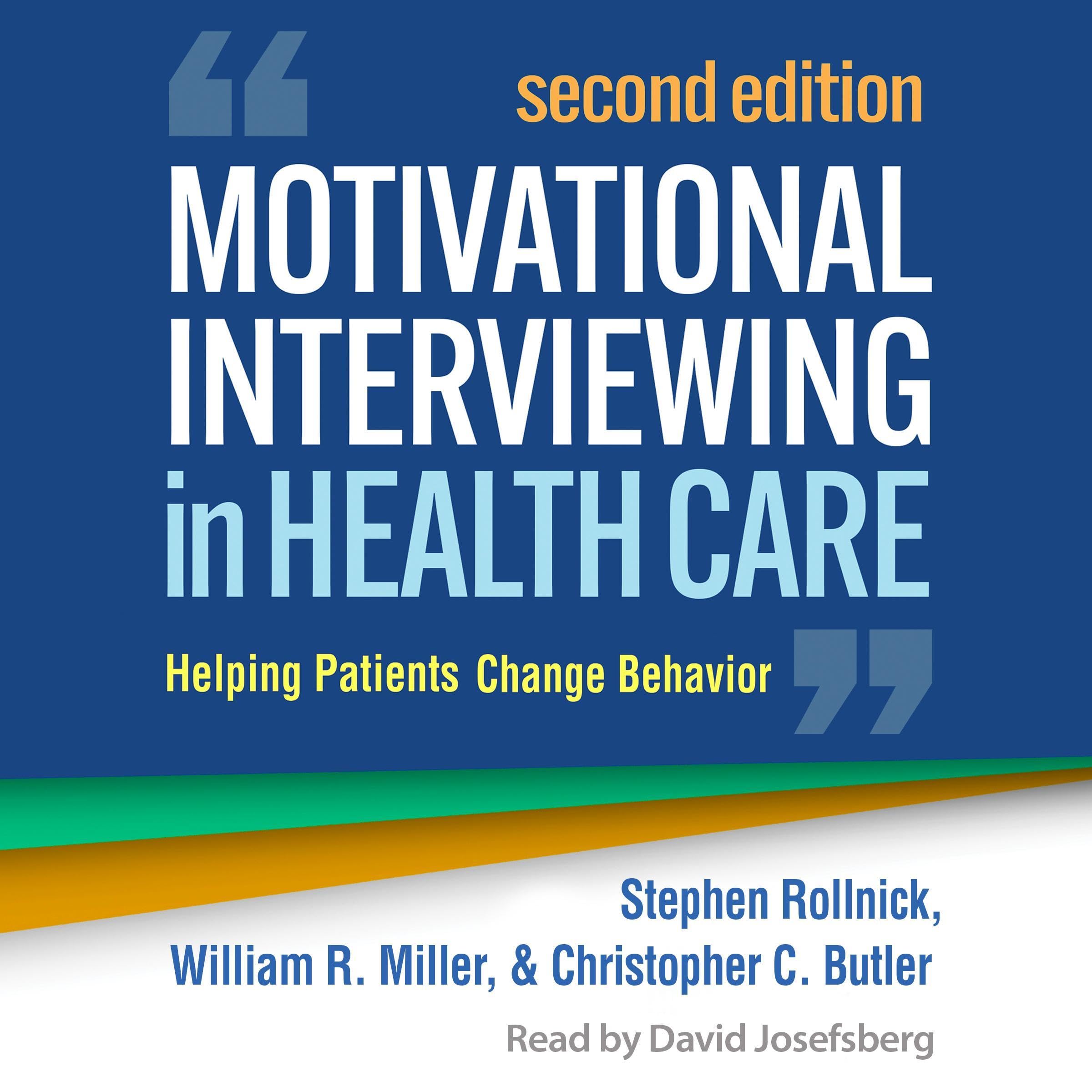 Motivational Interviewing in Health Care