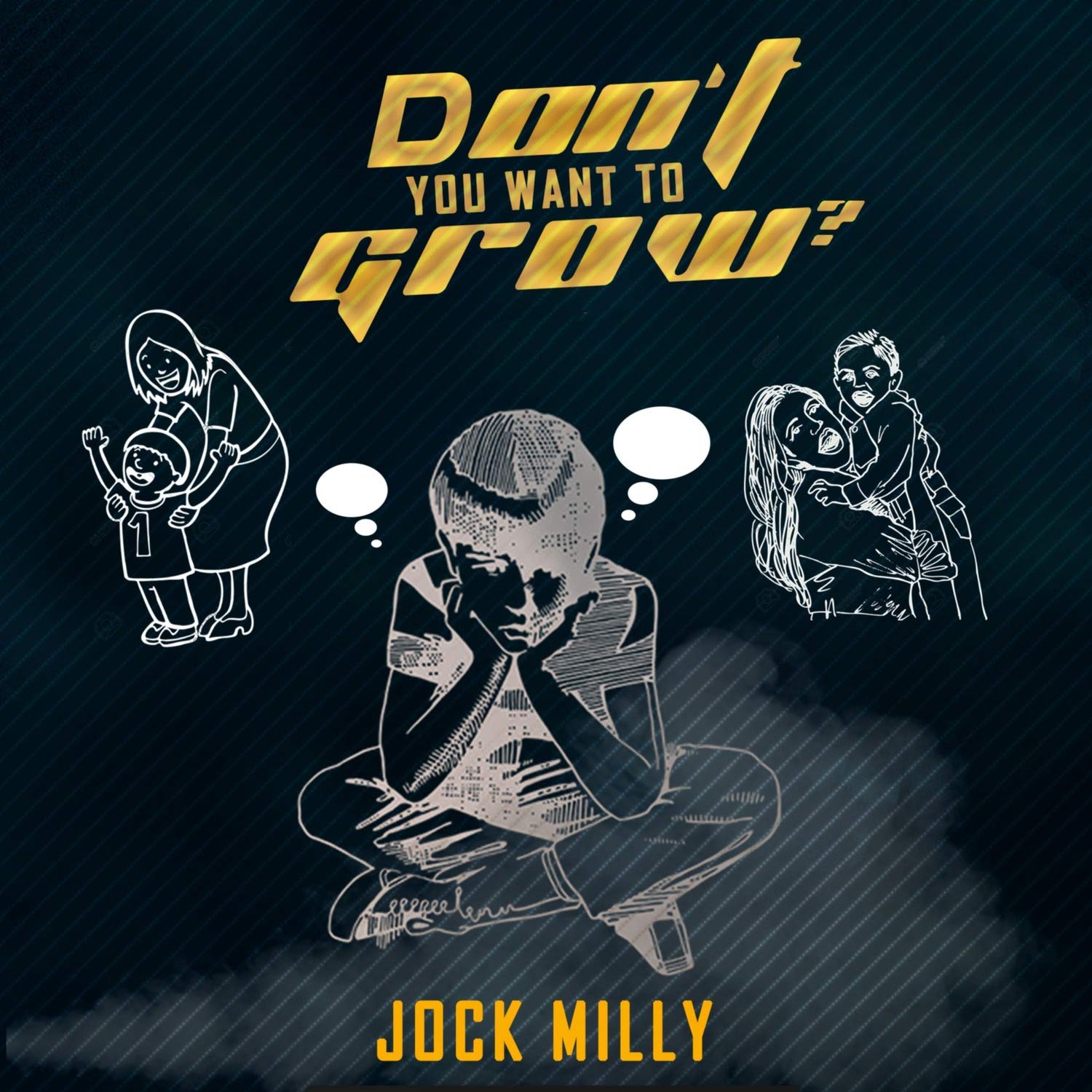 Don't You Want to Grow?