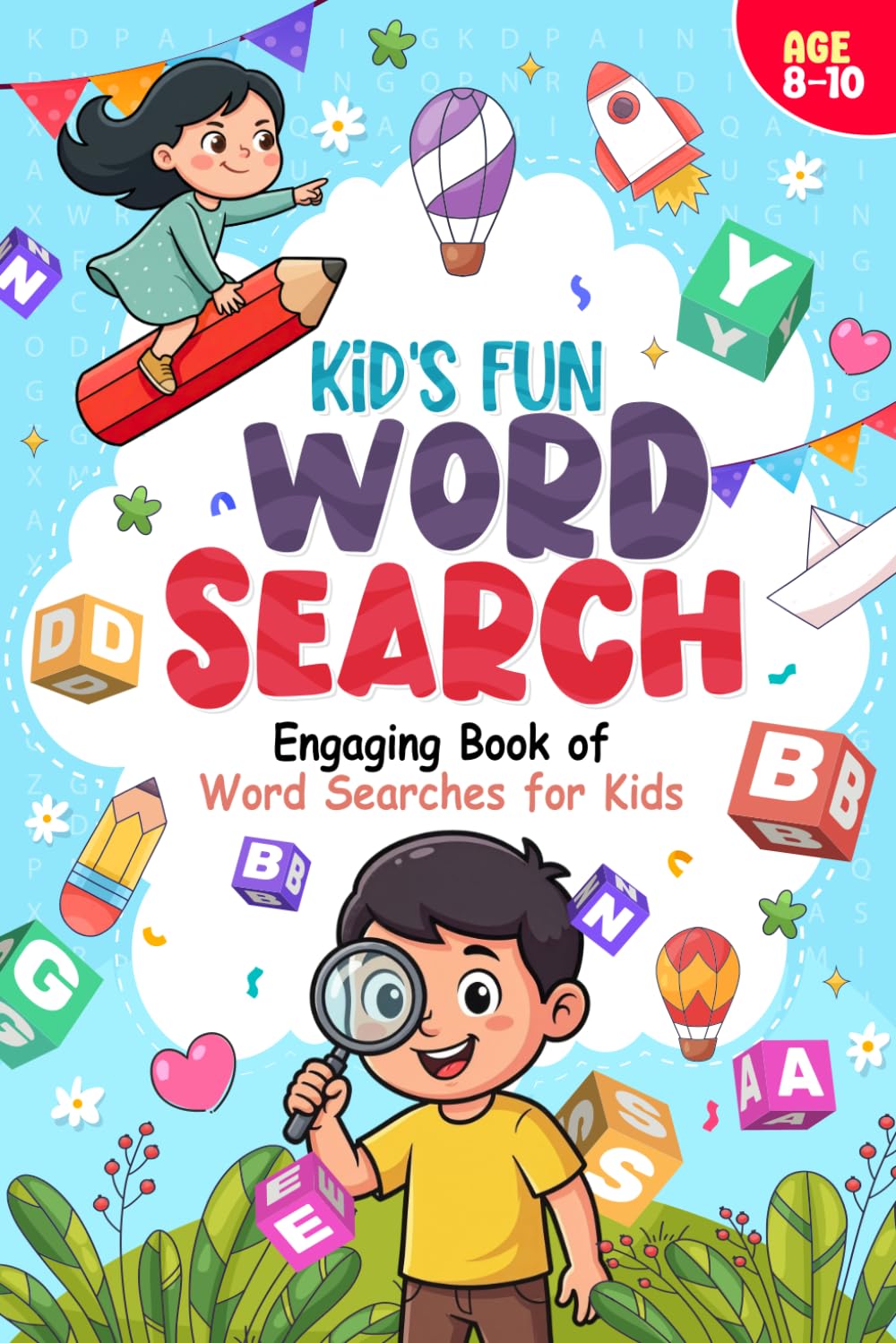 Kids' Fun Word Search: Engaging Book of Word Searches for Kids Ages 8 - 10