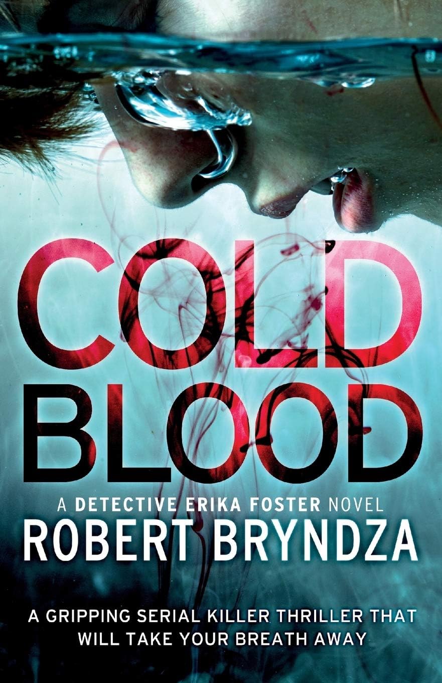 Cold Blood: A gripping serial killer thriller that will take your breath away