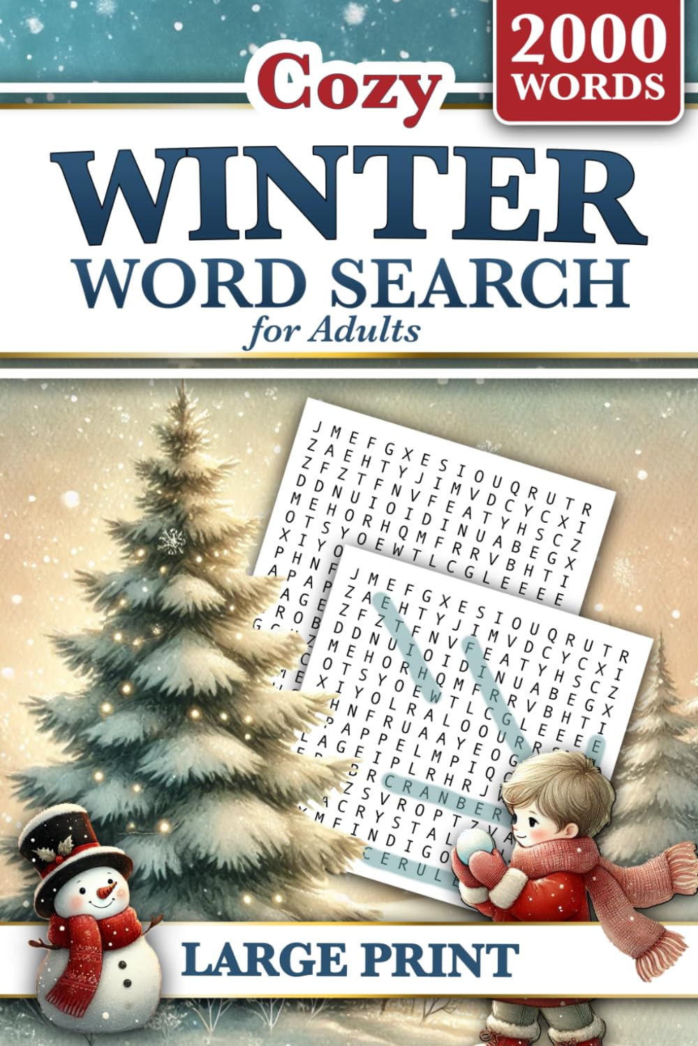 Winter Word Search Book for Adults Large Print: 2000 Words to Find - 84 Big Print Puzzles for All Ages (Teens to Seniors) (Words of Wonder!)