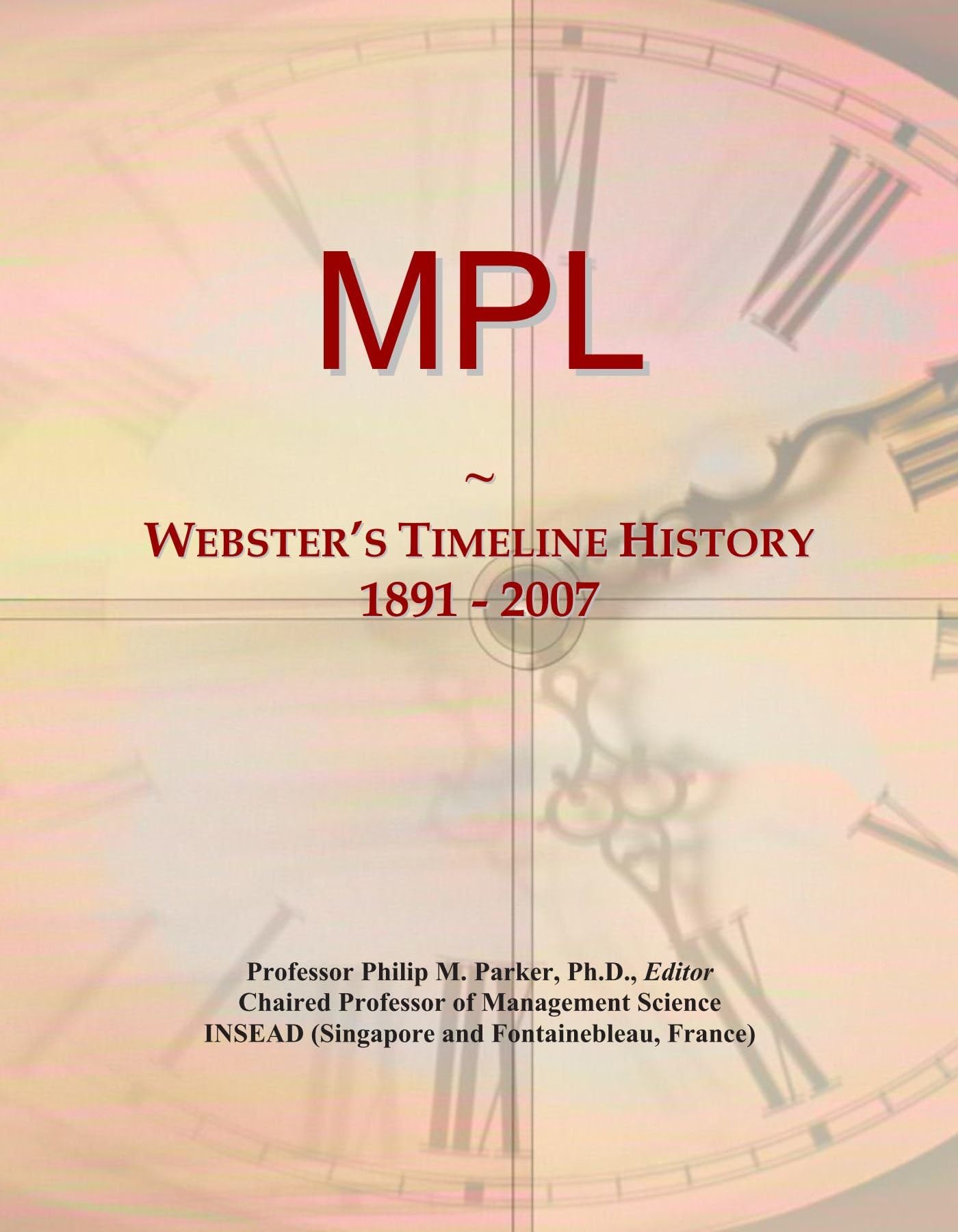 MPL: Webster's Timeline History, 1891 - 2007