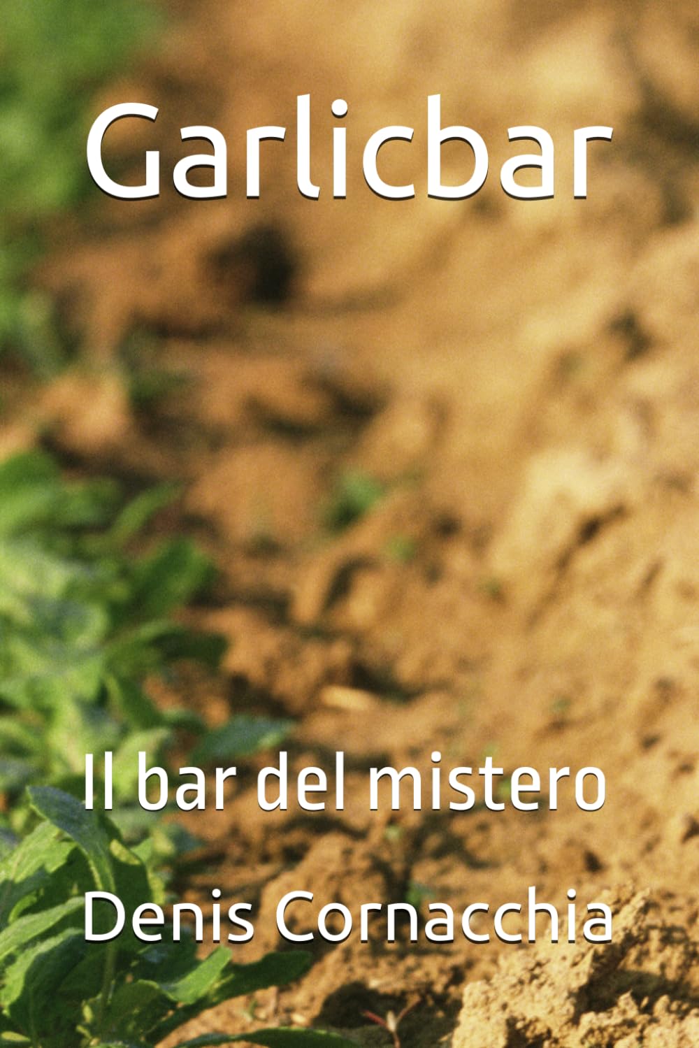 Garlicbar: Il bar del mistero