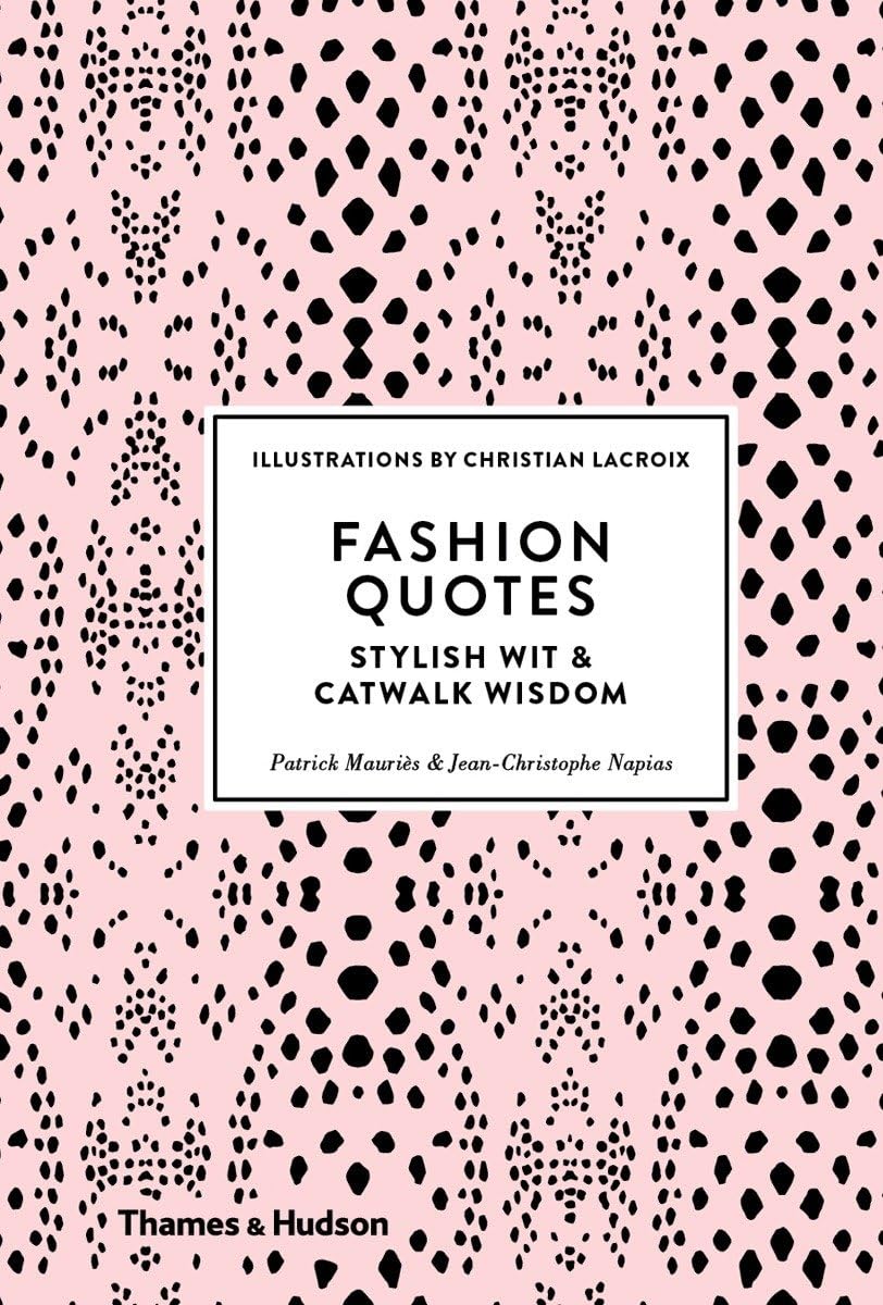 Thames & Hudson Buch Fashion Quotes: Stylish Wit & Catwalk Wisdom