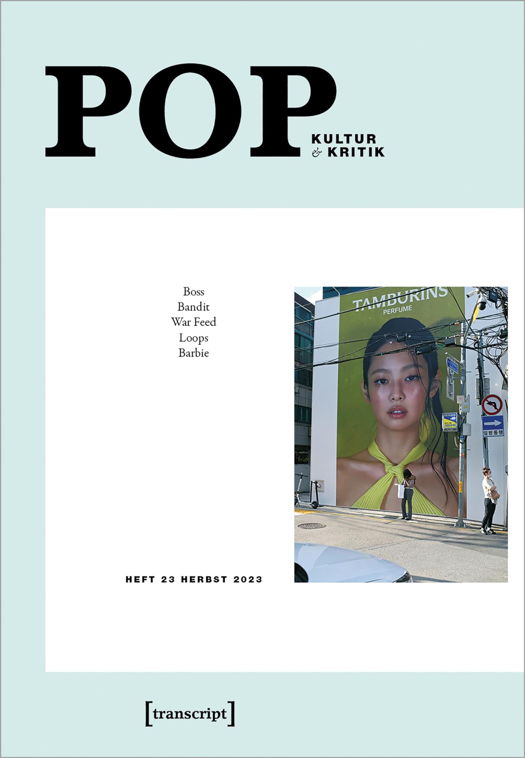 POP: Kultur & Kritik (Jg. 12, 2/2023): 23