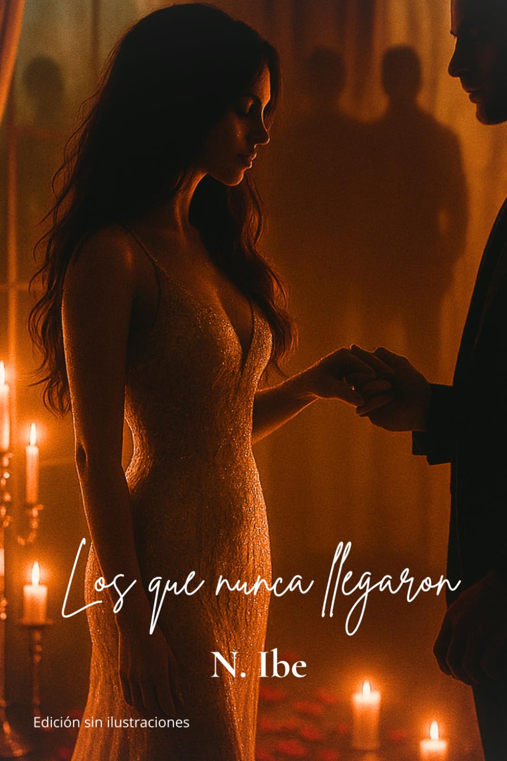 Los que nunca llegaron: Sombras de deseo