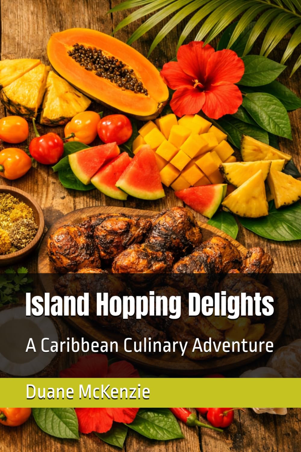 Island Hopping Delights: A Caribbean Culinary Adventure