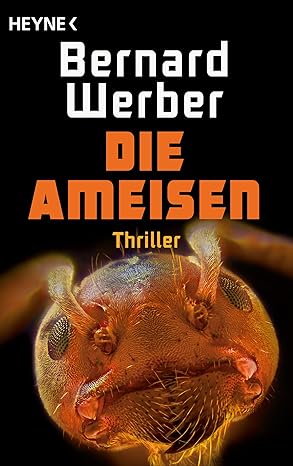 Die Ameisen: Roman