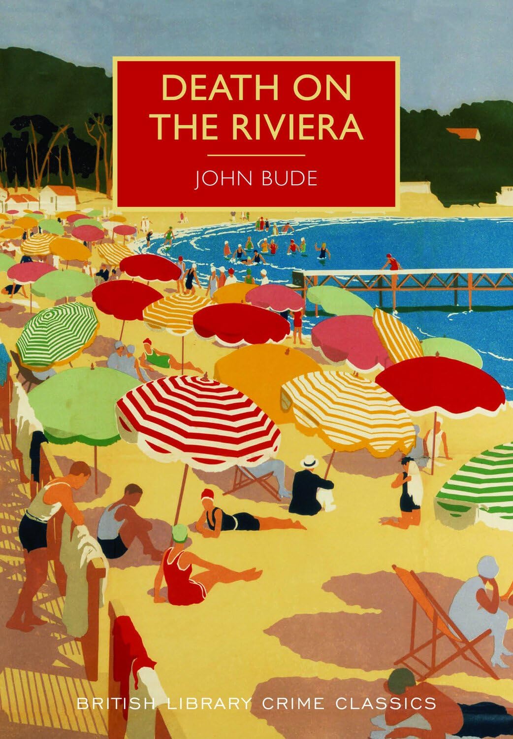 DEATH ON THE RIVIERA - John Bude (Paperback, 2016) British Library Crime, Novel