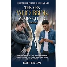 The Men Who Break Women Quietly