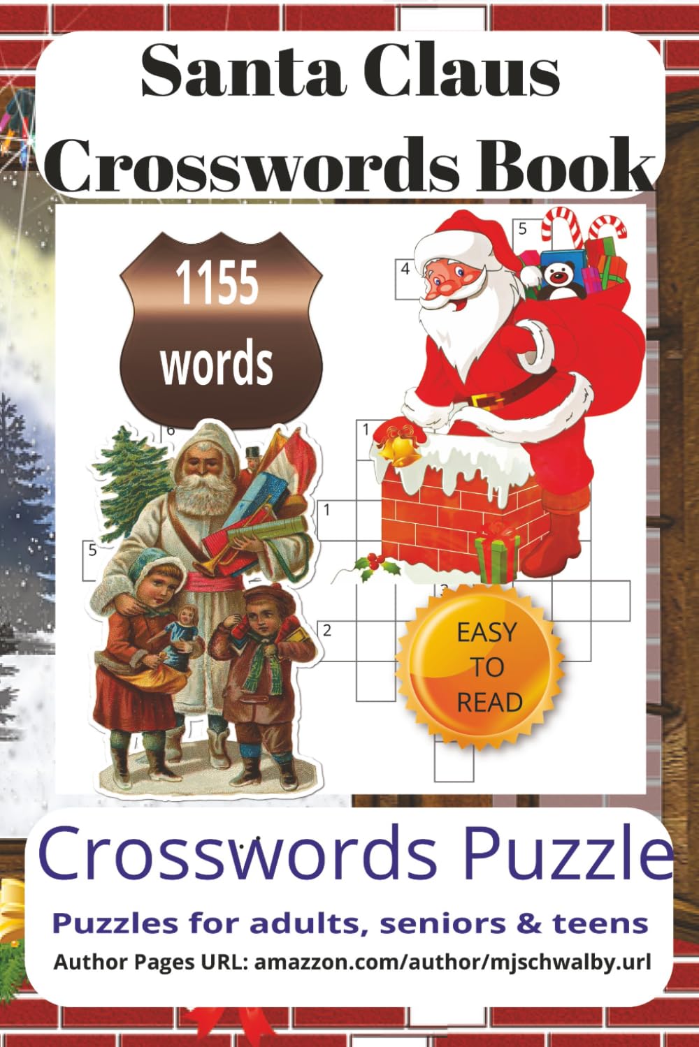 Santa Claus Crossword Book: Crossword Book with Easy-to-Read Print about Santa Claus, Santa’s Workshop, North Pole Christmas Traditions, and Holiday ... for Christmas, Winter Vacations, and Relaxing