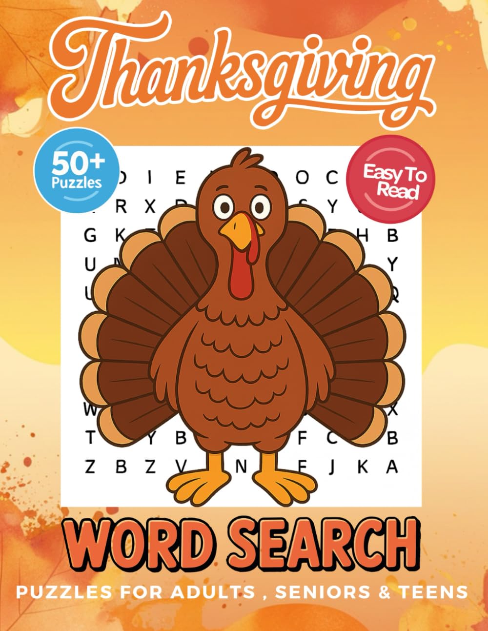 Thanksgiving Word Search Puzzle Book: A Fun & Relaxing Large Print Thanksgiving Word Search Book for Adults and Seniors