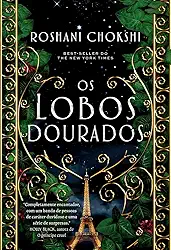 Os lobos dourados: FINALISTA MELHOR FANTASIA YA GOODREADS CHOICE AWARDS