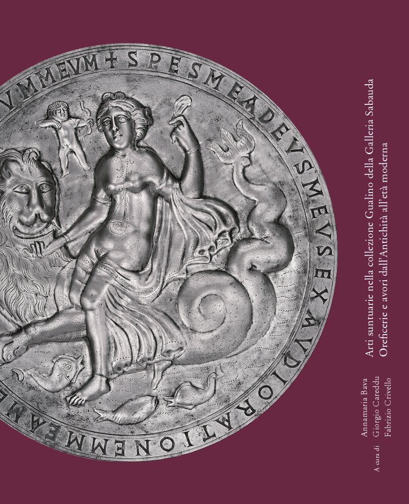 Arti suntuarie oreficerie e avori catalogue de la collection Gualino Galleria Sabauda