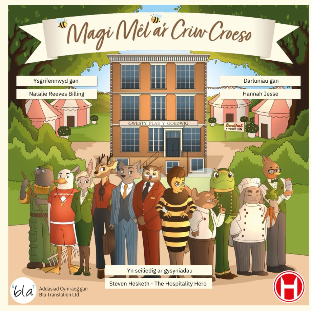 Magi Mel ar Criw Croeso: Bee Our Guest