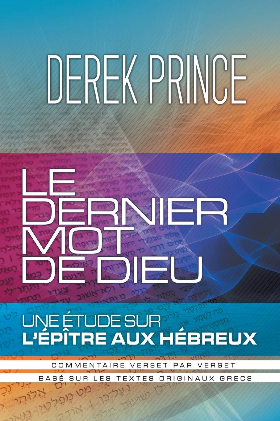 God's Last Word - FRENCH