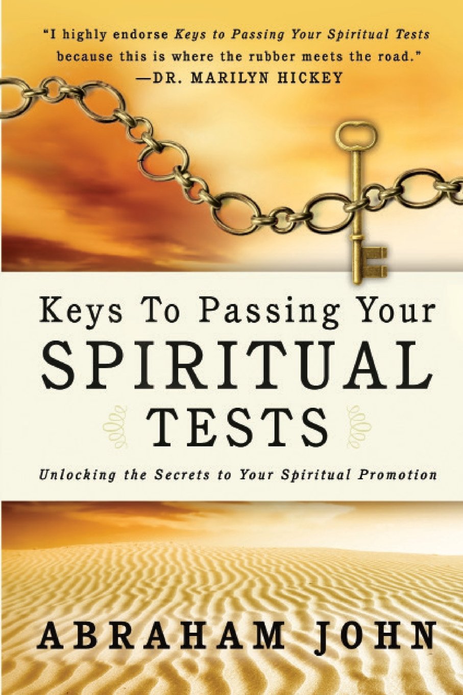 Keys to Passing Your Spiritual Tests: Unlocking the Secrets to Your Spiritual Promotion
