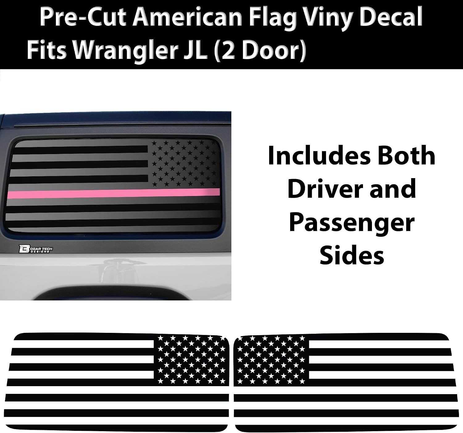 Bogar Tech Designs Precut Quarter Window American Flag Vinyl Decal Sticker Compatible with Jeep Wrangler JL 2 Door 2018-2025, Thin Pink Line