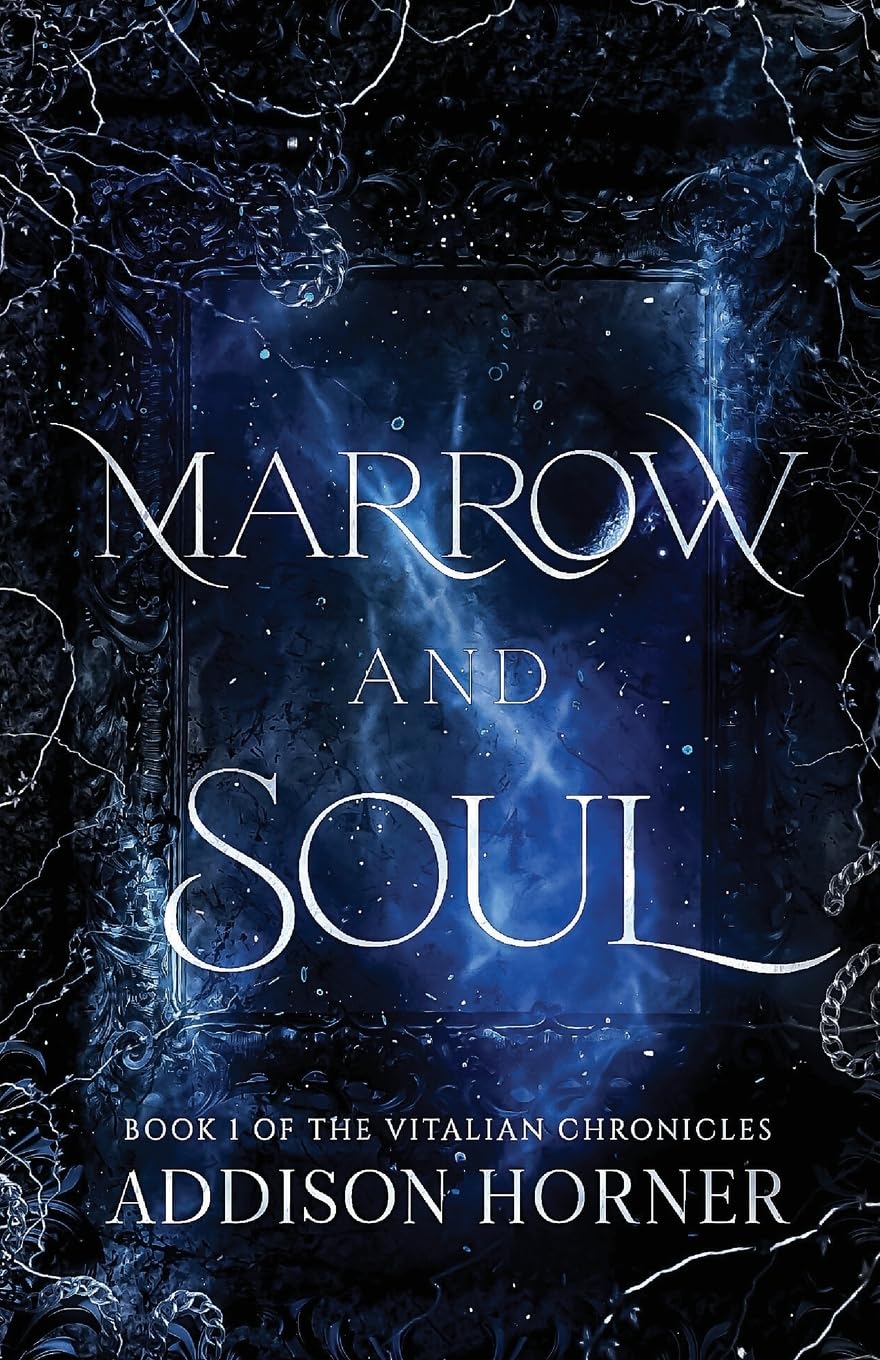 Marrow and Soul: Book 1 of the Vitalian Chronicles