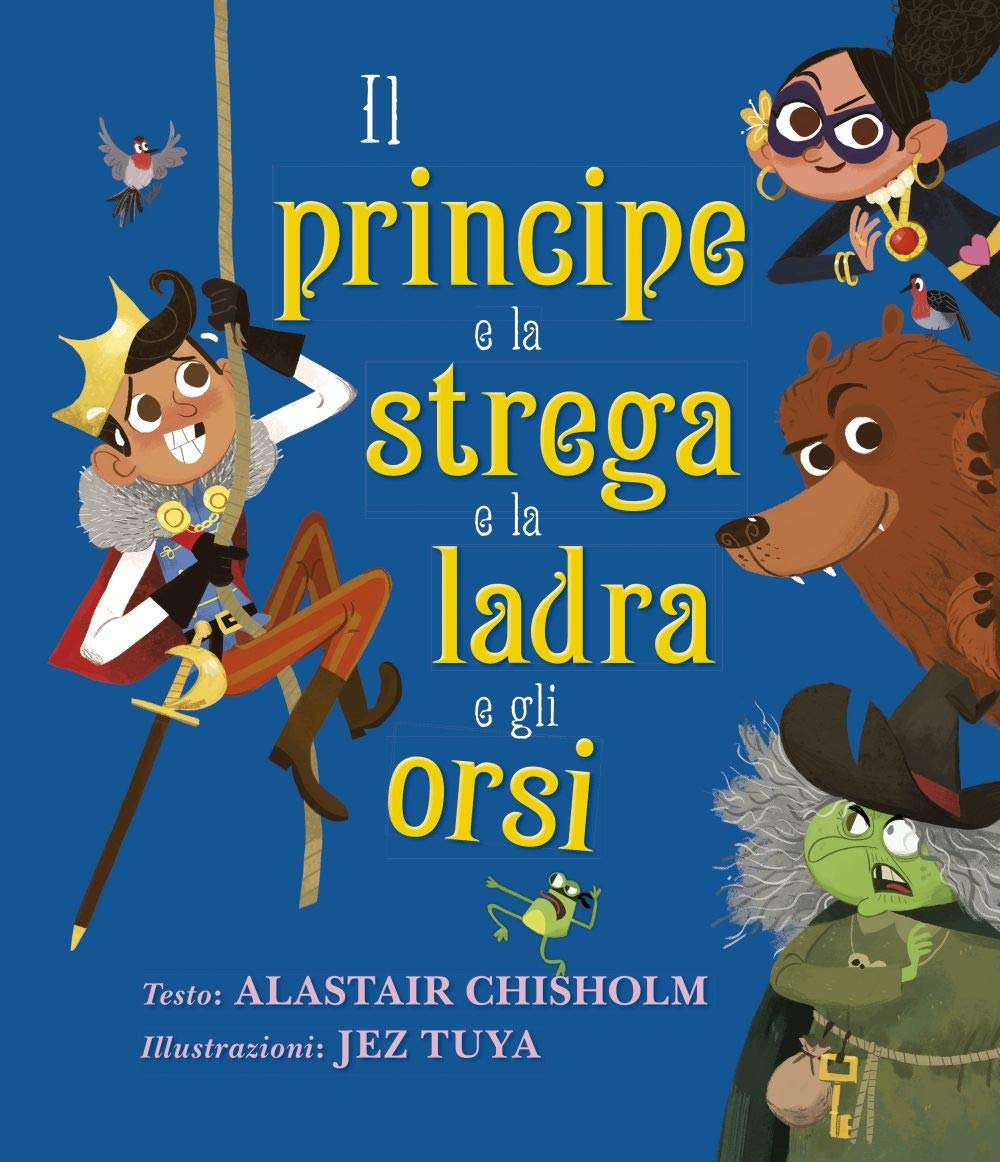 Il Principe E La Strega E La Ladra E Gli Orsi. Ediz. A Colori - 4