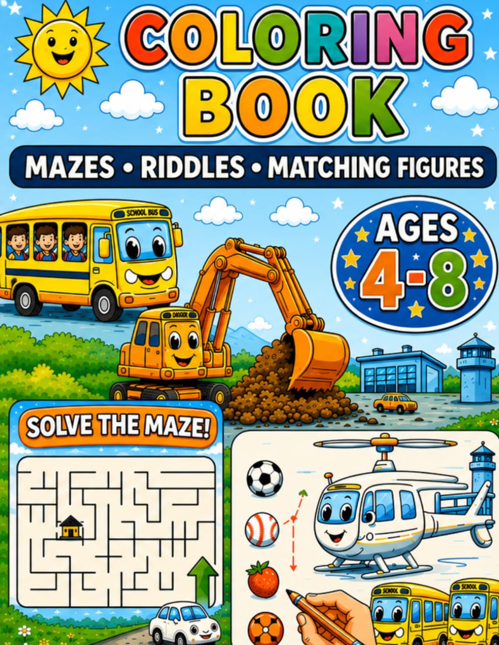Coloring Book for Kids Ages 4–8: Mazes, Riddles, Matching Games & Fun Activities: A Fun Educational Activity Book with Coloring Pages, Brain Games, Puzzles, and Learning Activities for Boys and Girls