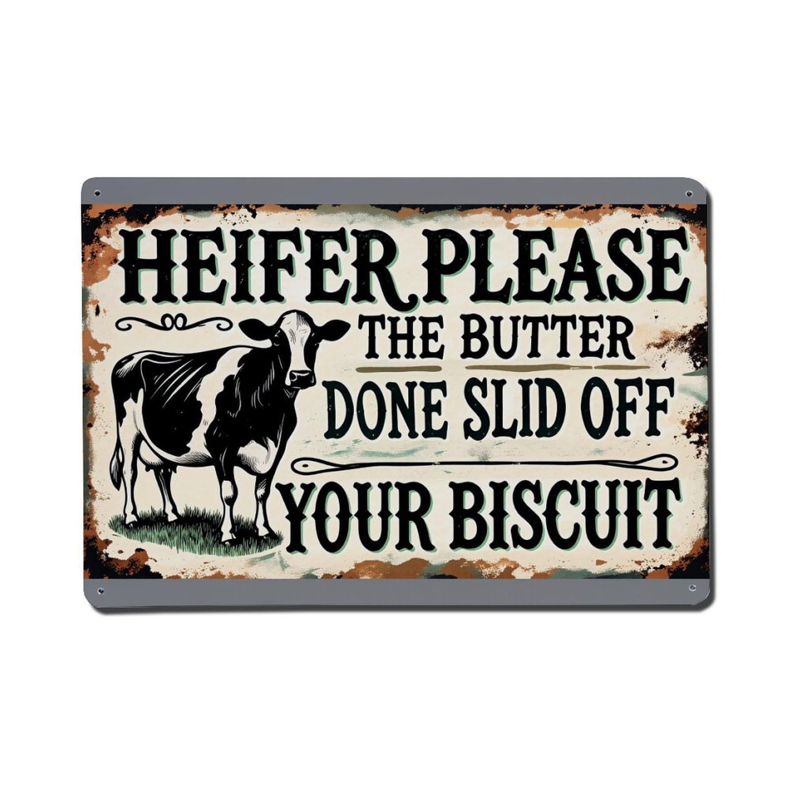 Heifer Please Butter Slid Off Biscuit Tin Sign Metal Poster Vintage Metal Signs for Home Man Cave Bar Cafe Kitchen laundry room Wall Decorations Gift 8x12Inch