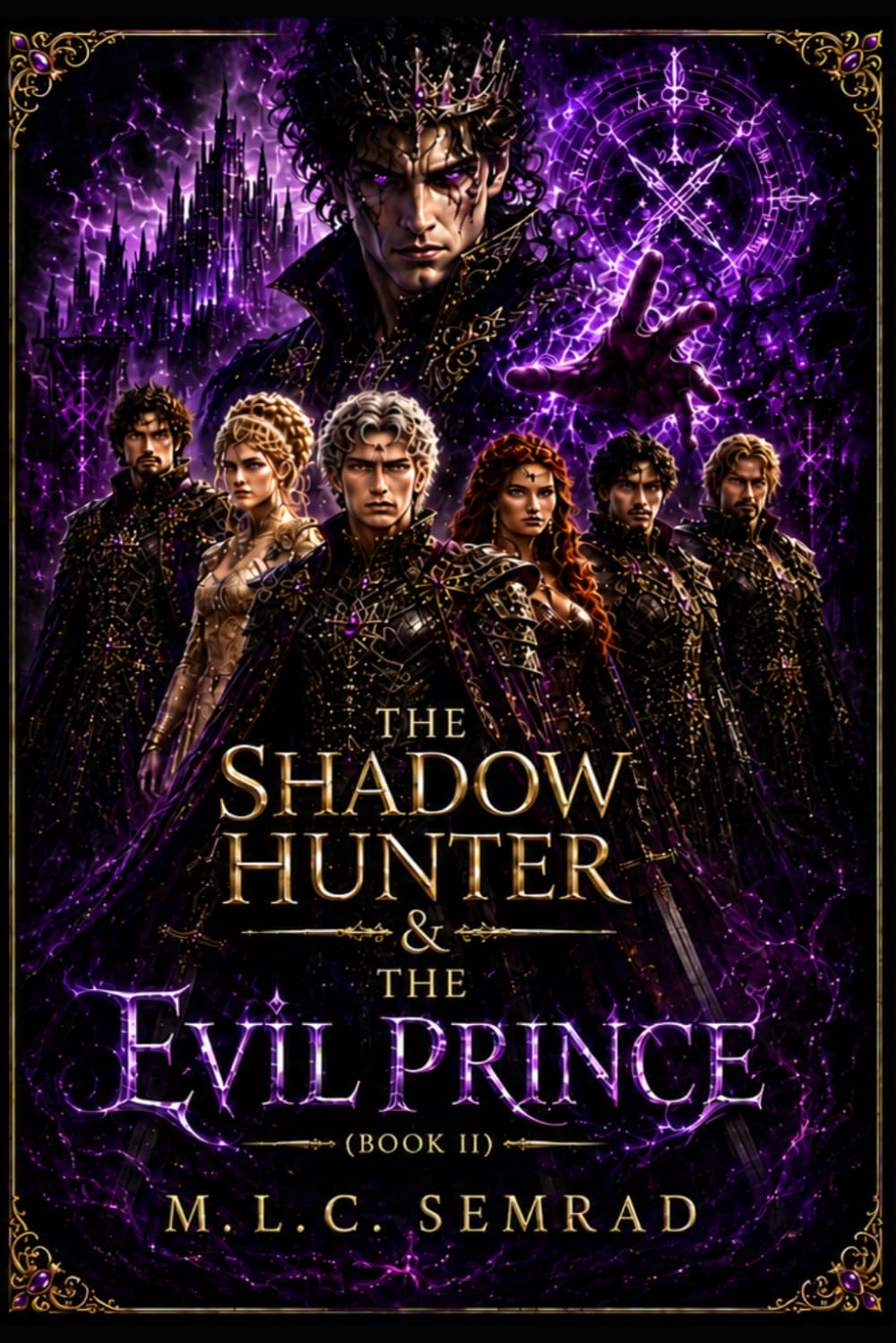 The Shadow Hunter: & The Evil Prince (The Shadow Hunter of Alleondria)