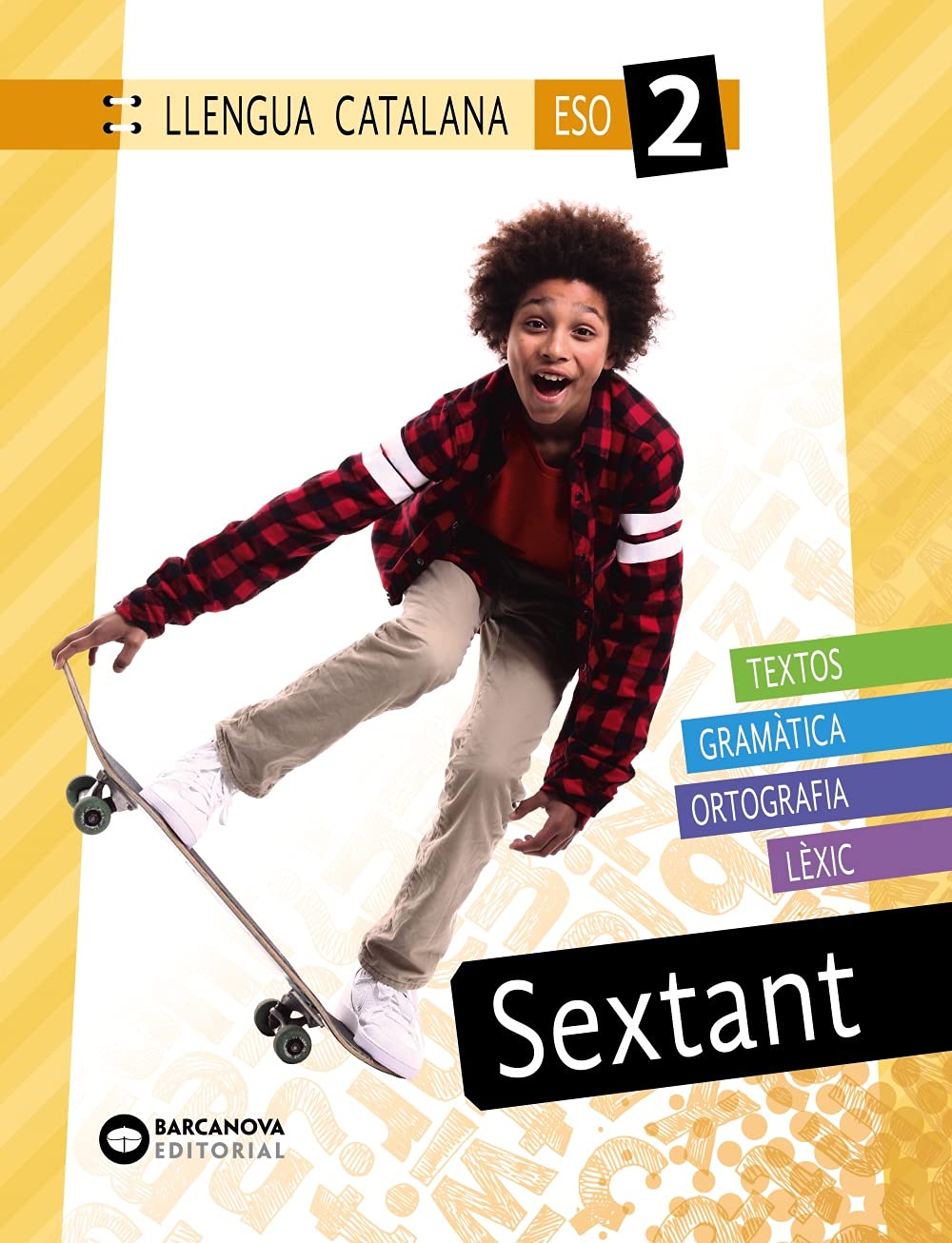 Sextant 2 ESO. Llengua catalana