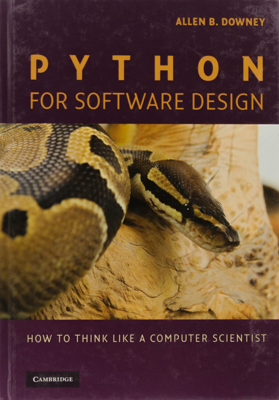 Python for Software Design Hardback: How to Think Like a Computer Scientist
