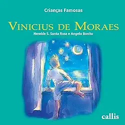 Vinicius de Moraes - Crianças Famosas: 11