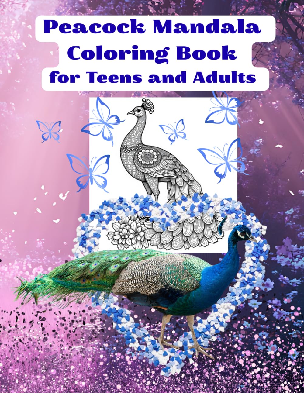 Peacock Mandala Coloring Book for Teens and Adults (Animal Mandala Coloring Books)