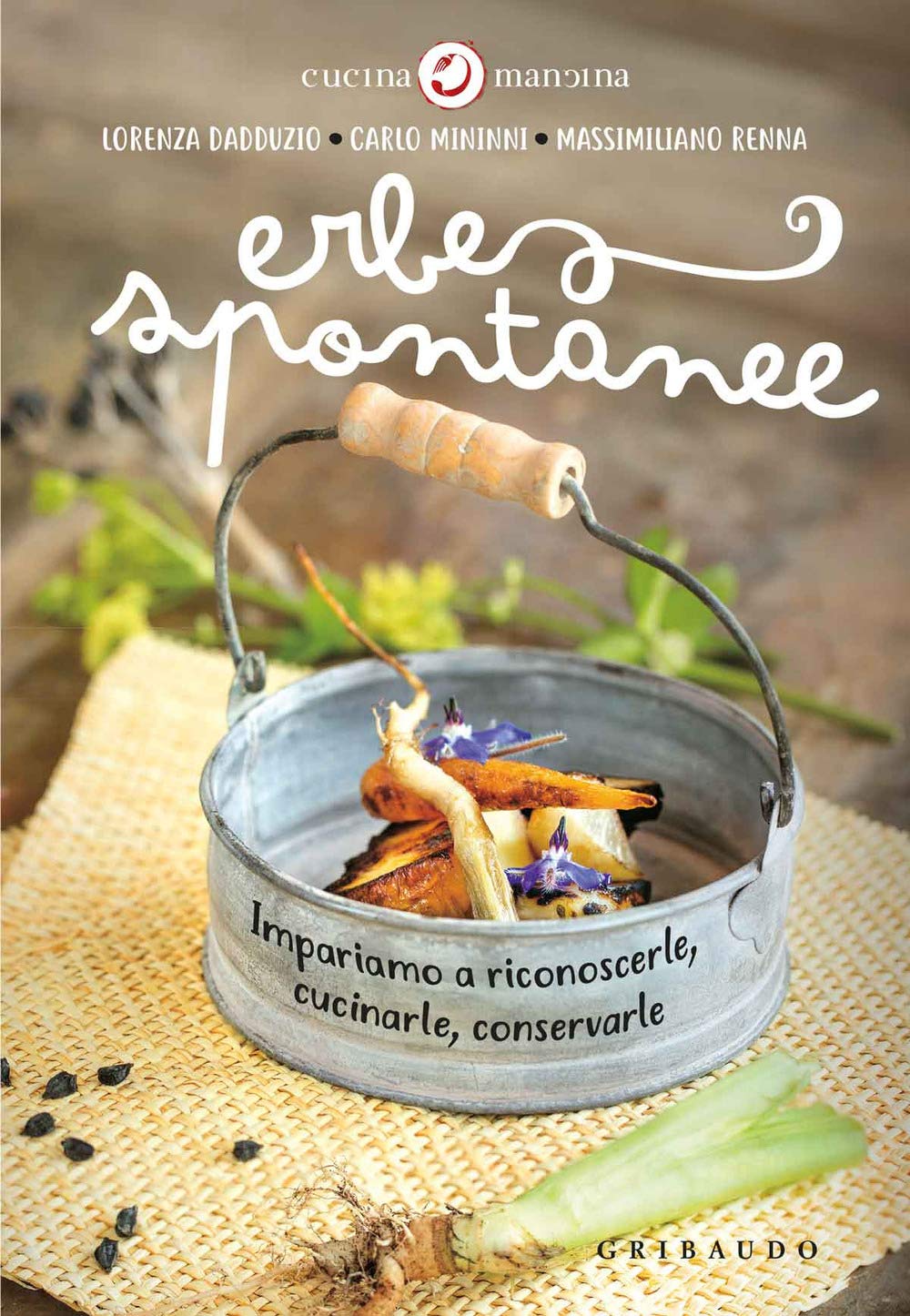 Erbe Spontanee. Impariamo A Riconoscerle, Cucinarle, Conservarle - 4