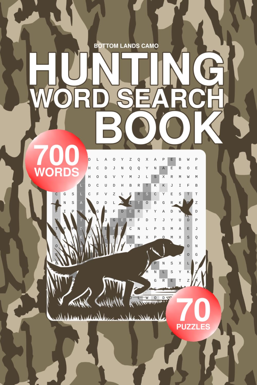 Bottom Lands Camo Hunting Word Search Book: Exploring themes centered around hunting, wildlife, and the great outdoors