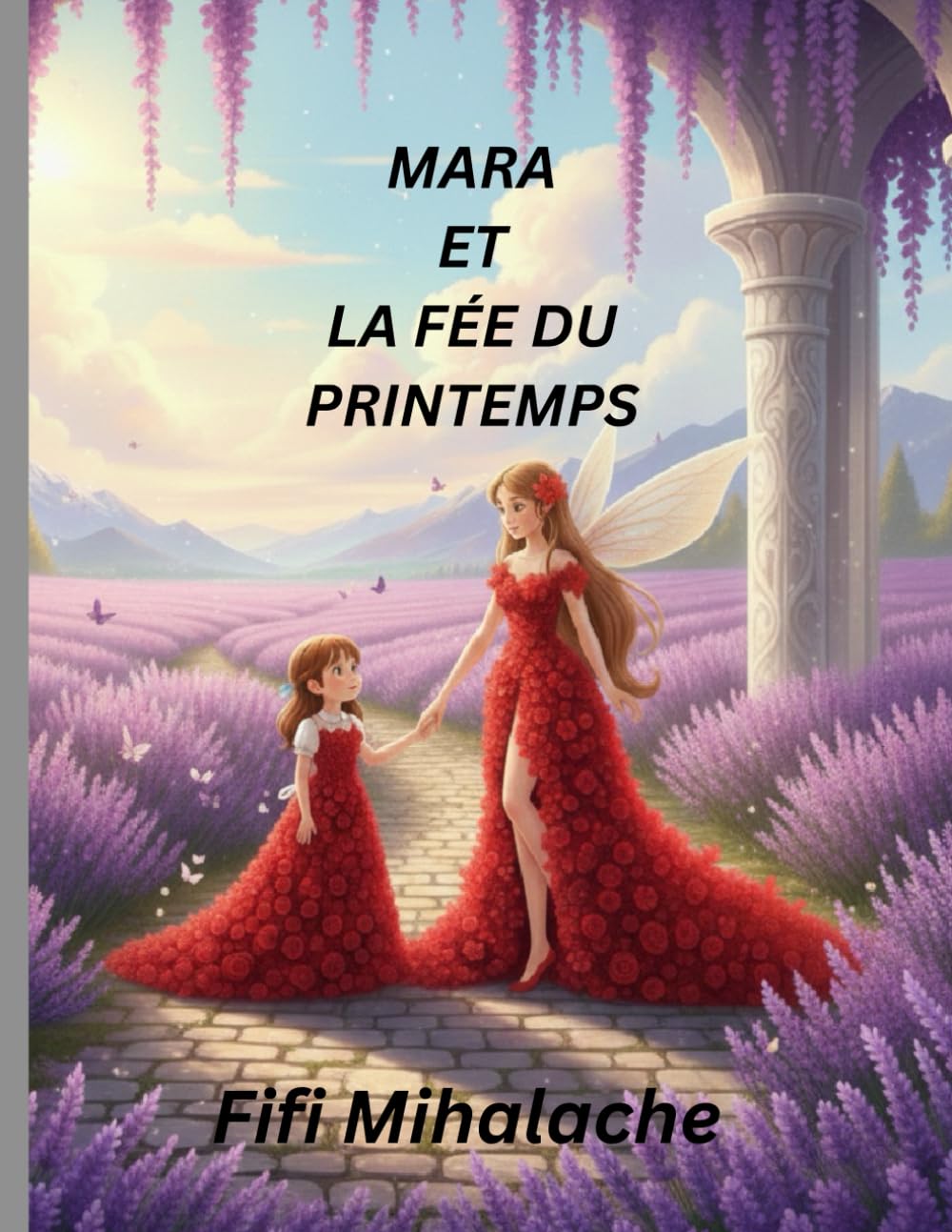 MARA ET LA FÉE DU PRINTEMPS: pour les enfants âgés de 4 à 8 ans