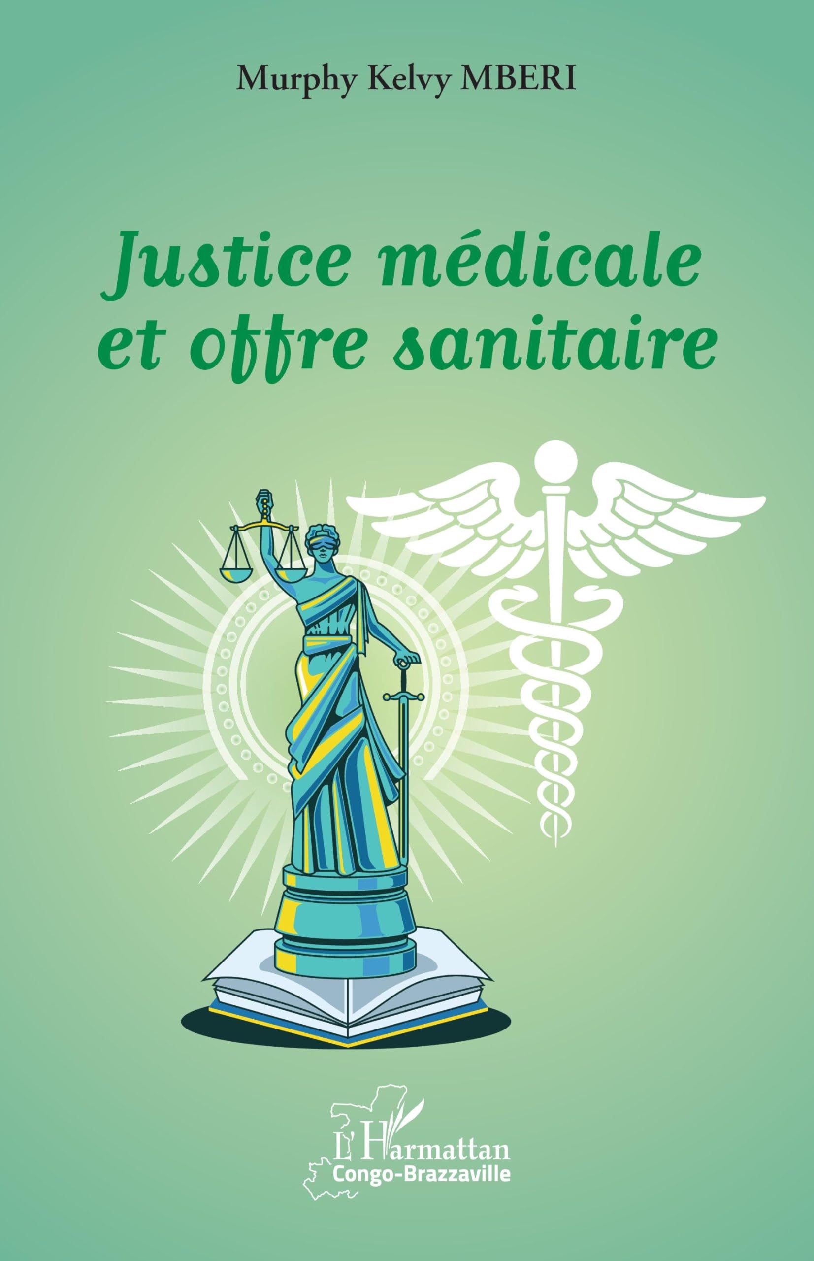Justice médicale et offre sanitaire (Harmattan Congo-Brazzaville)