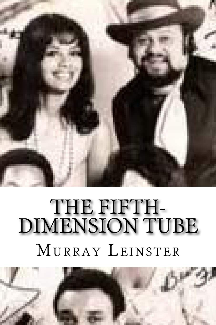 The Fifth-Dimension Tube