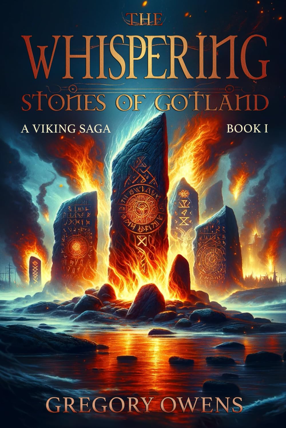 The Whispering Stones of Gotland: A Viking Saga, Book 1