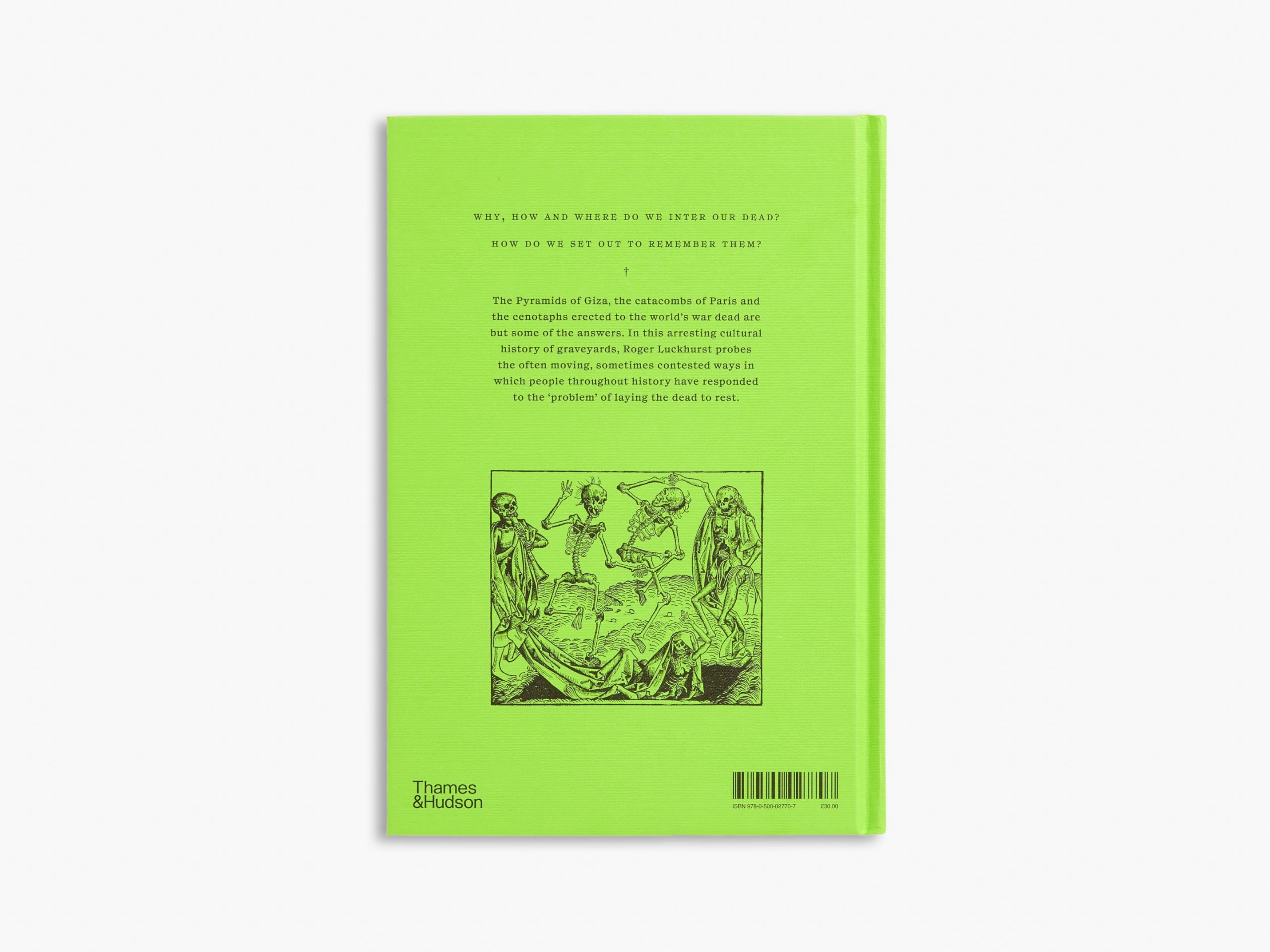 Graveyards : A History of Living with the Dead