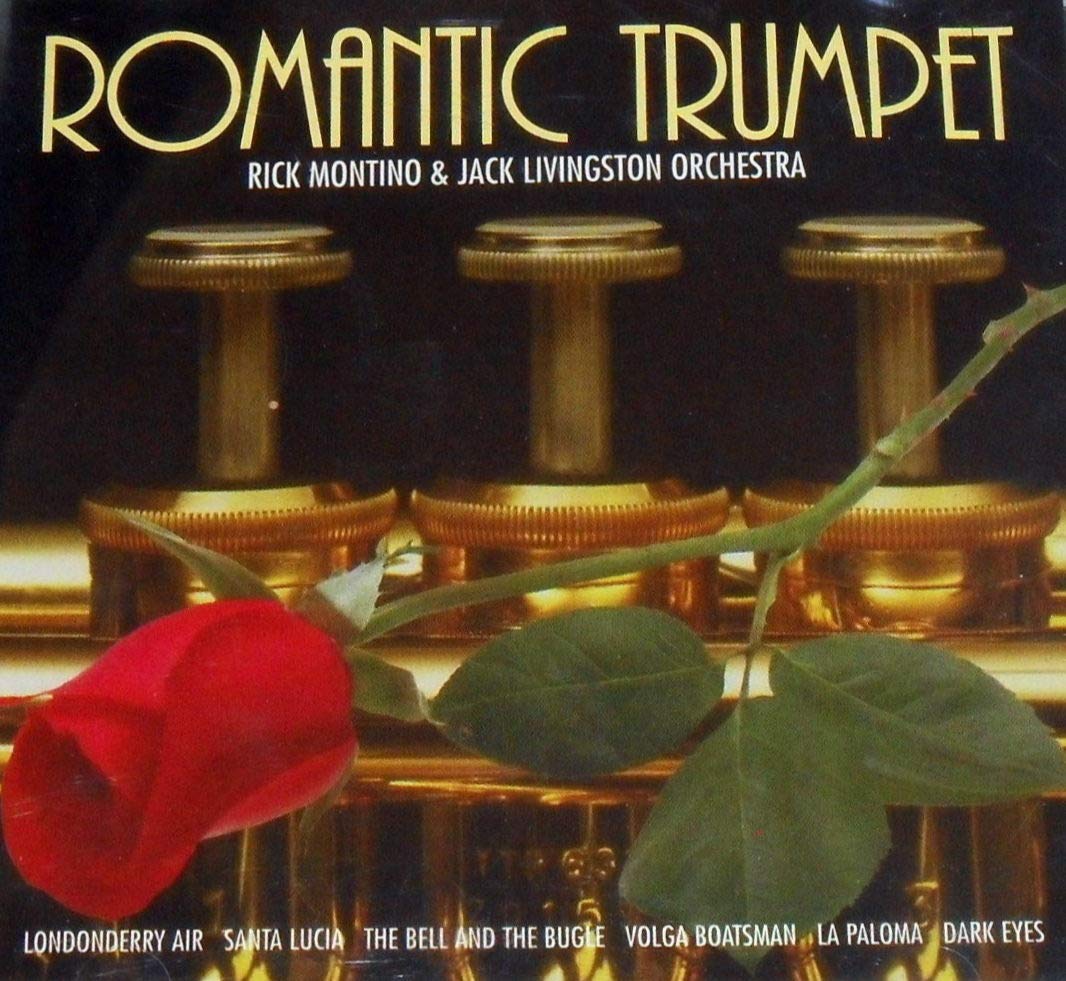 Romantic Trumpet with Rick Montino & Jack Livingston Orchestra [Unknown Binding]