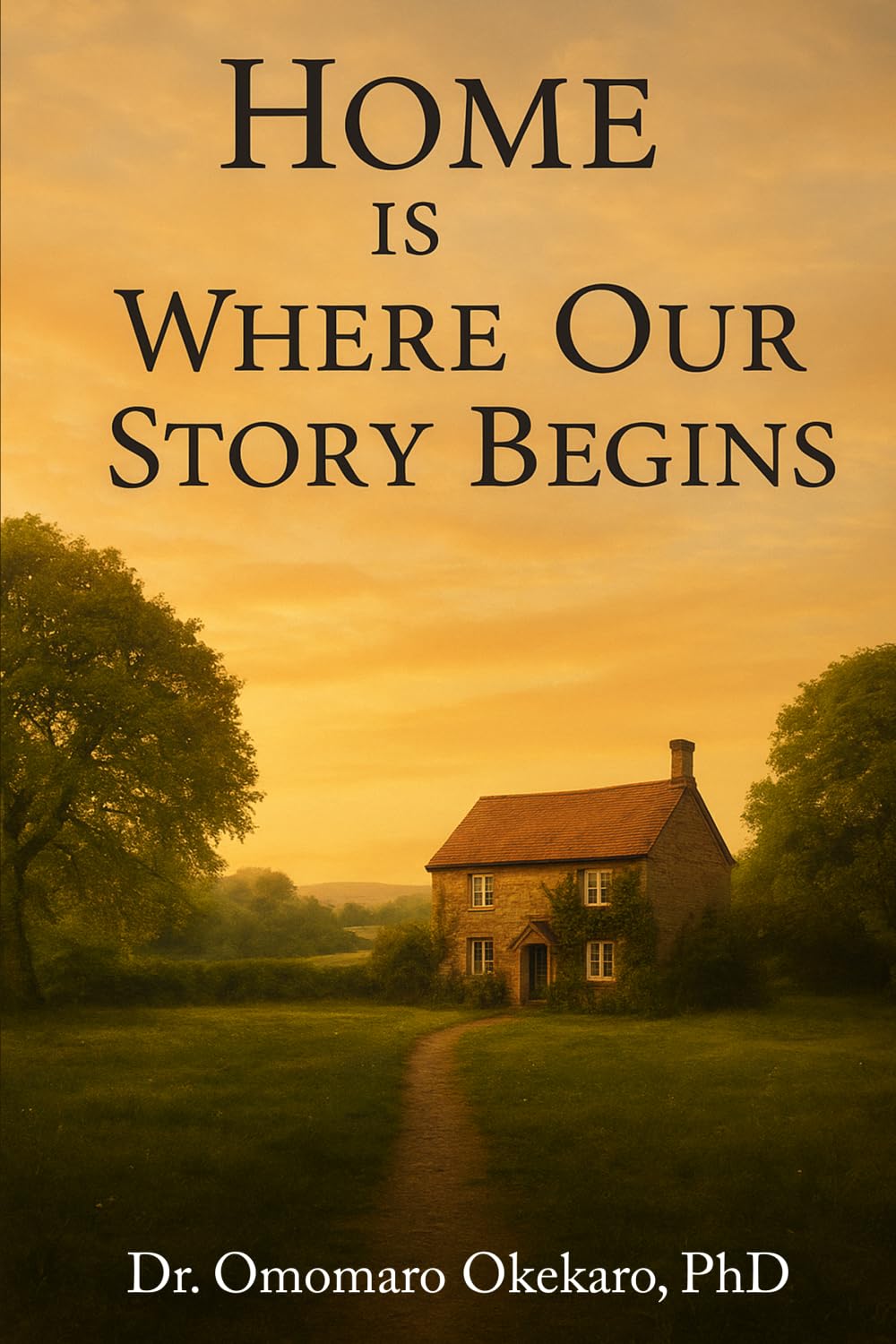 Home is Where Our Story Begins