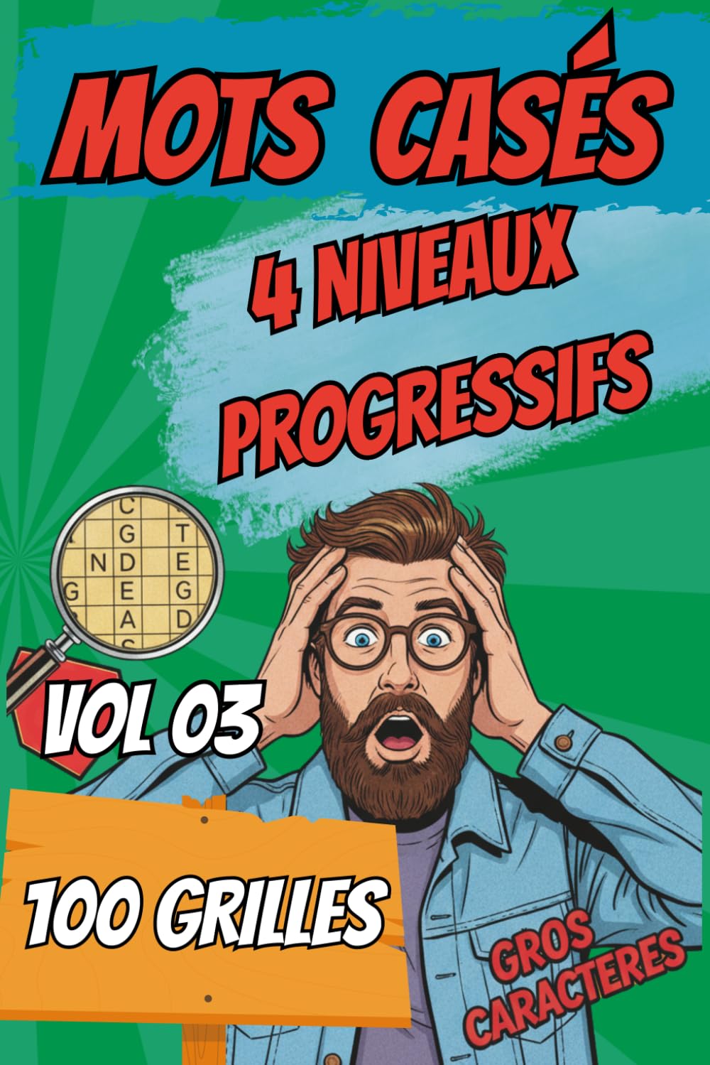 Mots Casés Pour Adultes et Seniors – Gros Caractères – 100 Grilles avec Solutions – Pour Entraîner La mémoire et se Détendre: Cahier de Jeux de ... Idéal pour Passer Le Temps et Soulager