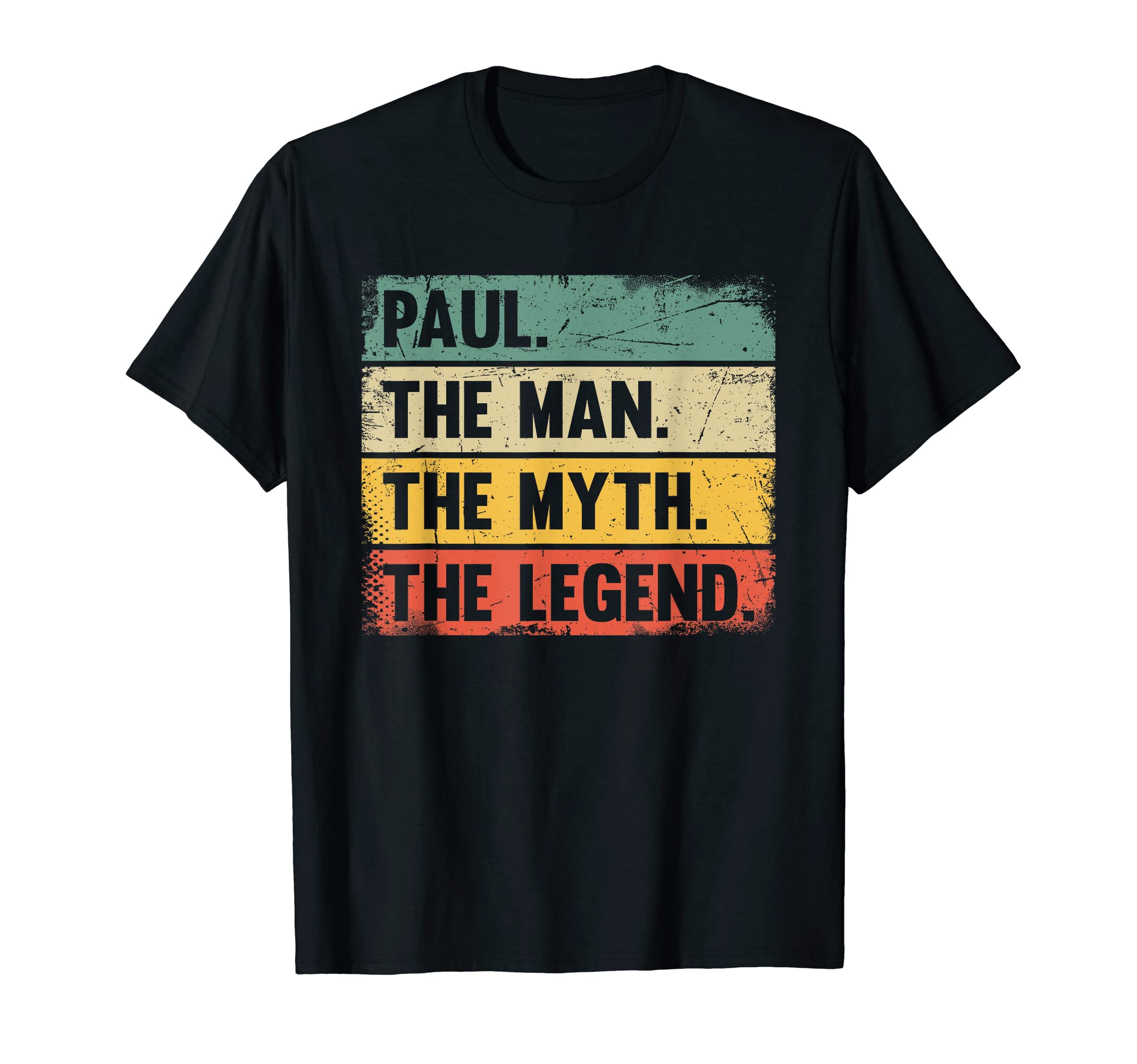Paul The Man The Myth The Legend - Retro Gift for Paul T-Shirt