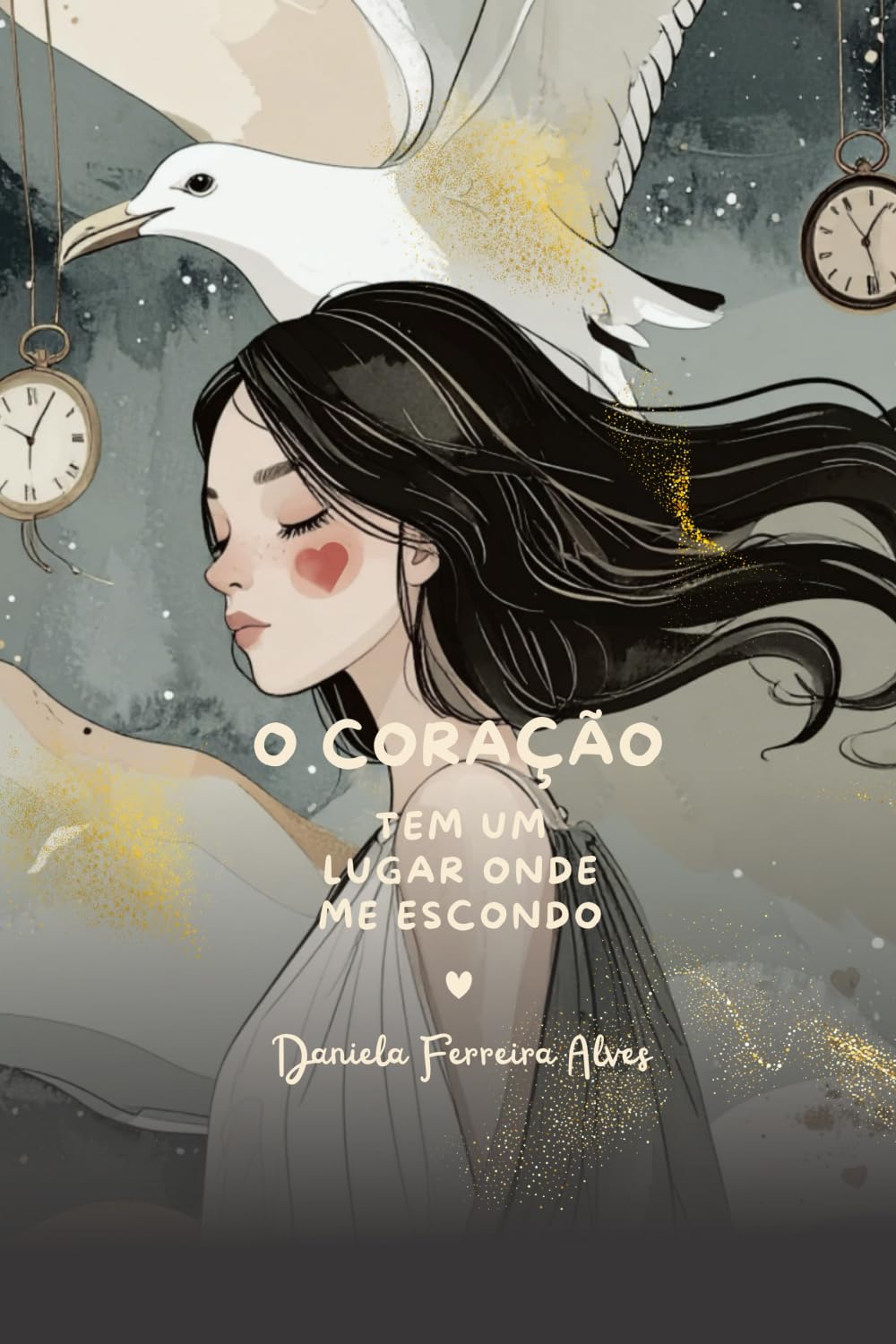 O coração tem um lugar onde me escondo