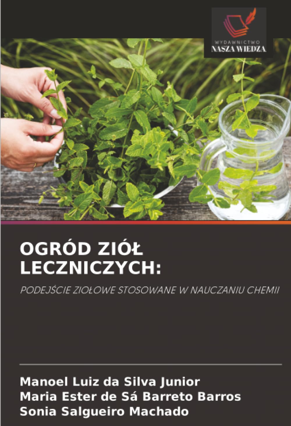 Ogród Ziól Leczniczych: PODEJ¿CIE ZIO¿OWE STOSOWANE W NAUCZANIU CHEMII