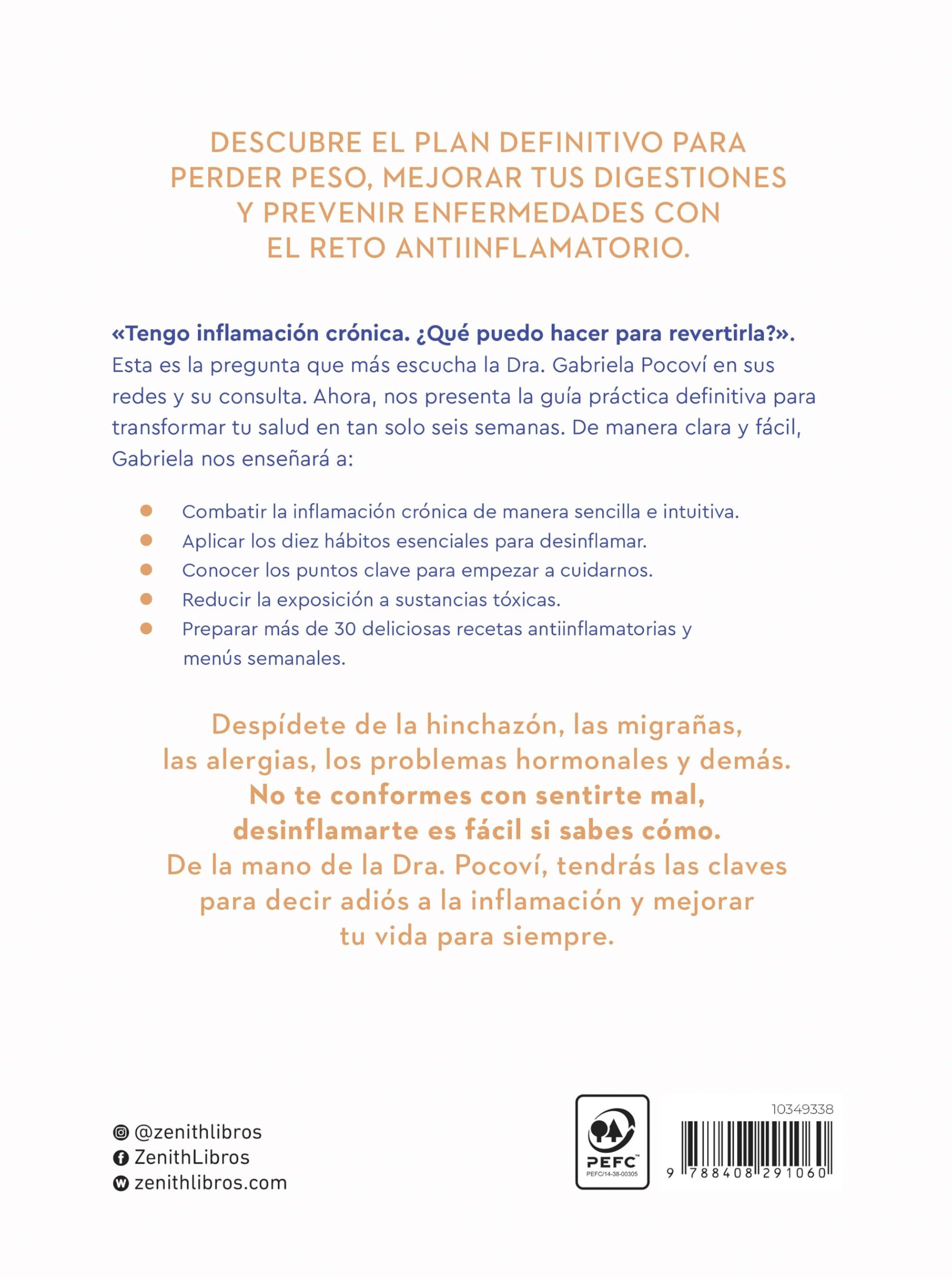 La solución para la inflamación: El método de 6 semanas para mejorar tus digestiones, reducir el dolor, prevenir enfermedades y ganar vitalidad (Salud y Bienestar)