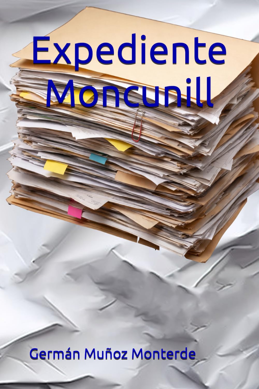 Expediente Moncunill