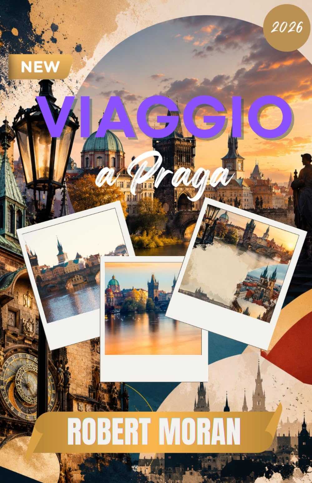 PRAGA GUIDA DI VIAGGIO 2026