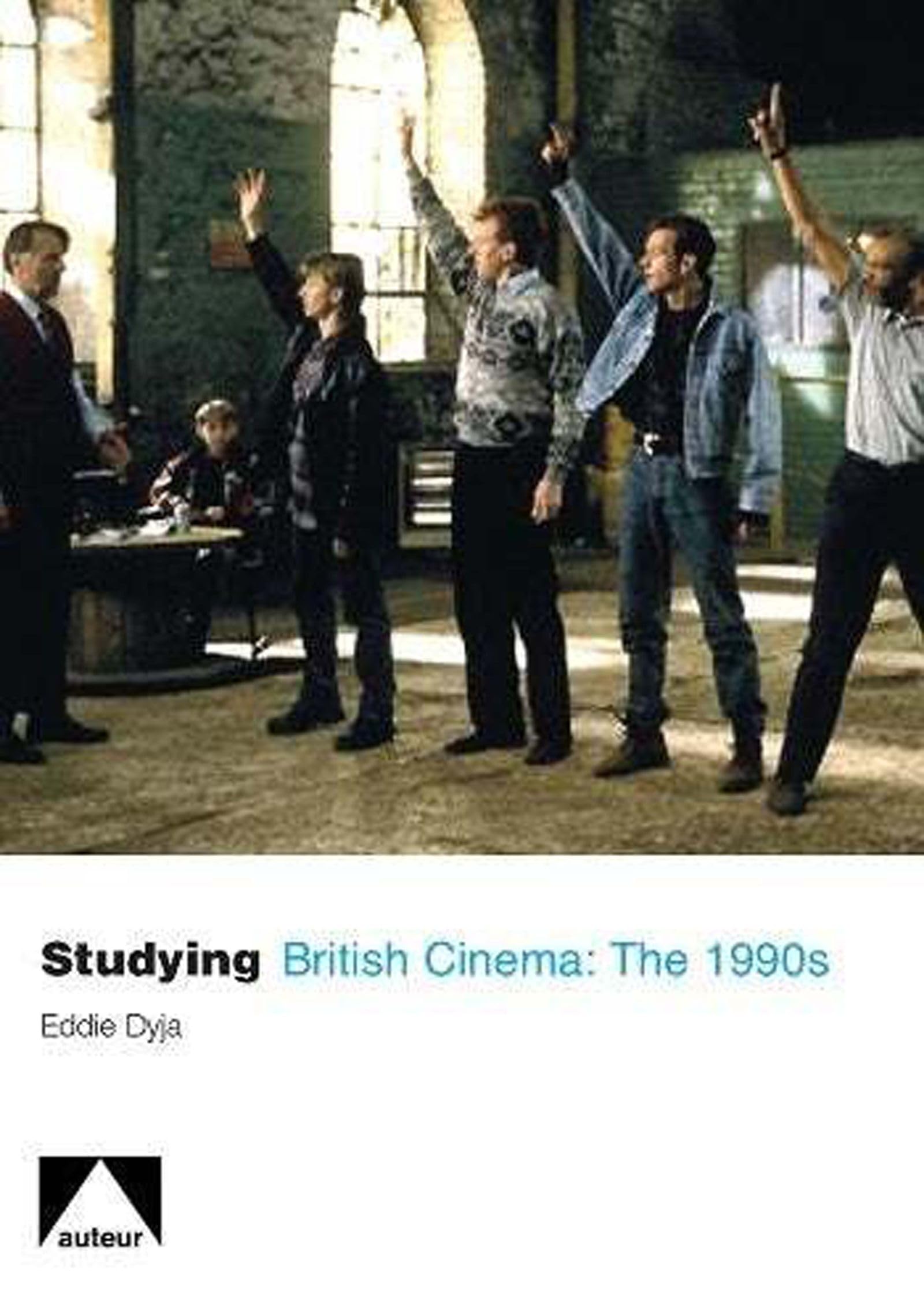 Studying British Cinema The 1990s pour réviser l histoire du cinéma