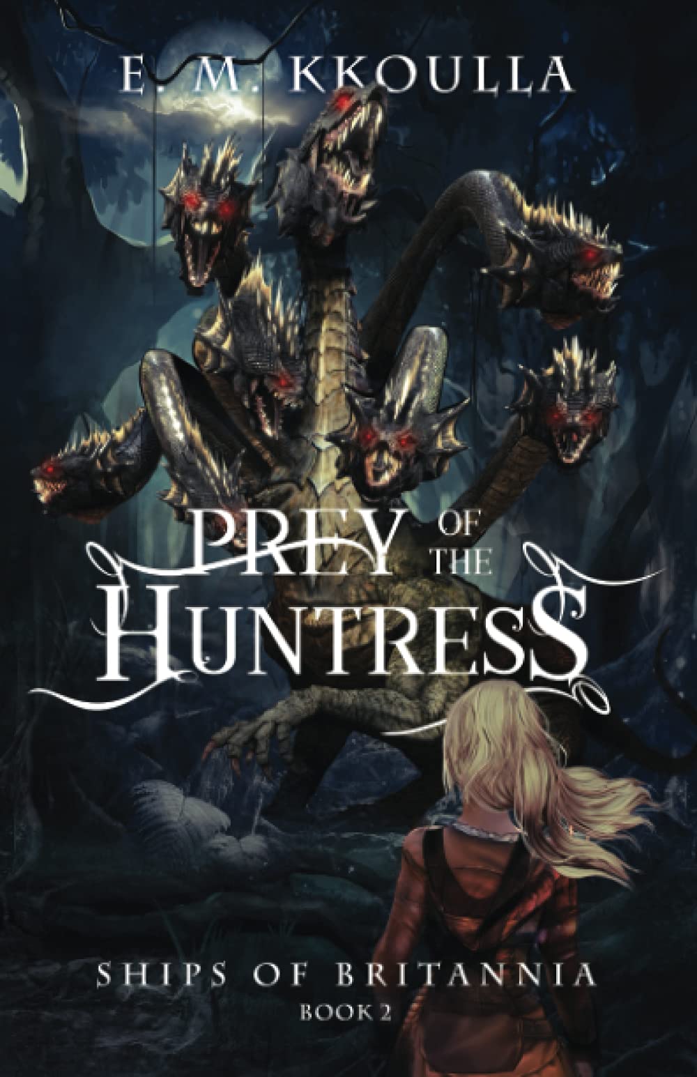 Prey of the Huntress: Ships of Britannia, Book 2