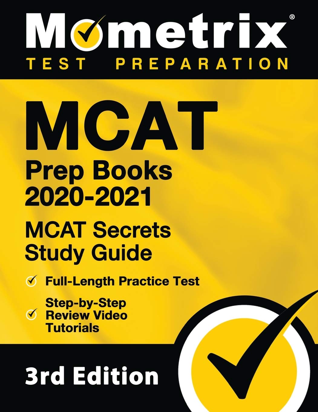 Mometrix Media LLC MCAT Prep Books 2020-2021 - MCAT Secrets Study Guide, Full-Length Practice Test, Step-By-Step Review Video Tutorials